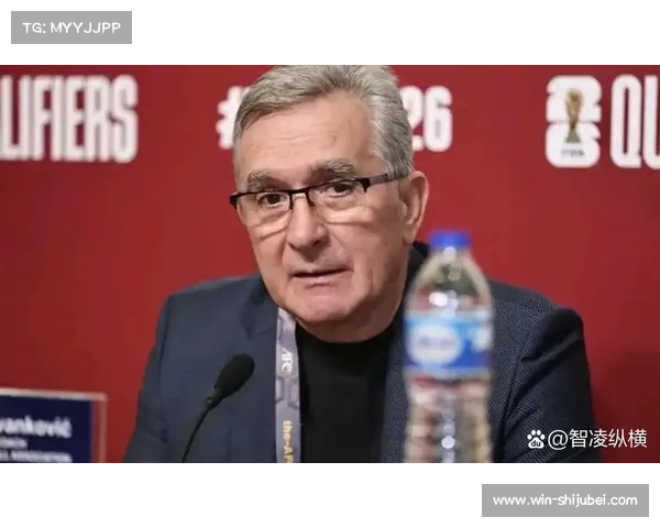 伊万科维奇确认多名主力伤停缺席巴林之战影响阵容安排 伊万科维奇确认多名主力伤停缺席巴林之战影响阵容安排
